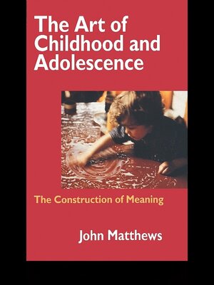 cover image of The Art of Childhood and Adolescence